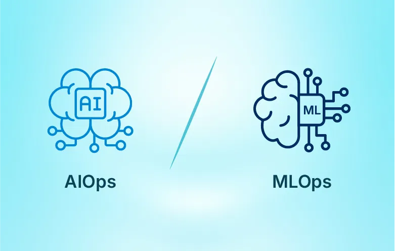 AIOps vs MLOps