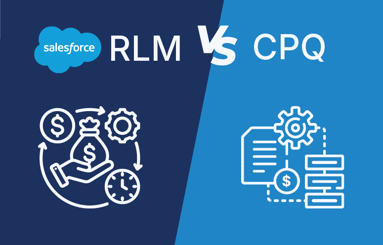 Salesforce RLM vs CPQ